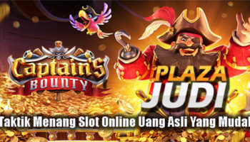 Taktik Menang Slot Online Uang Asli Yang Mudah