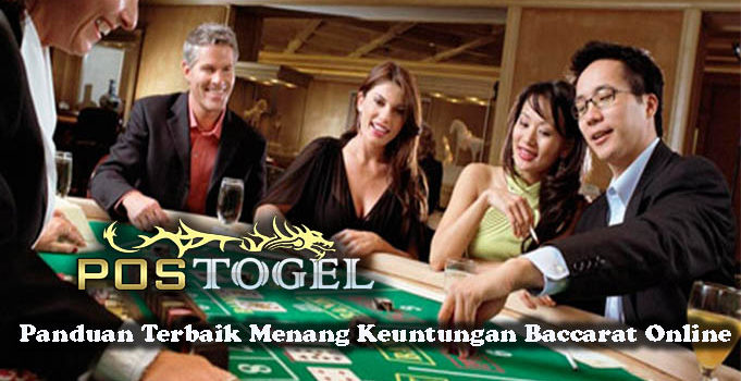 Panduan Terbaik Menang Keuntungan Baccarat Online