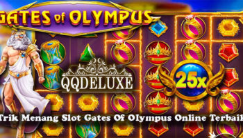Trik Menang Slot Gates Of OIympus Online Terbaik